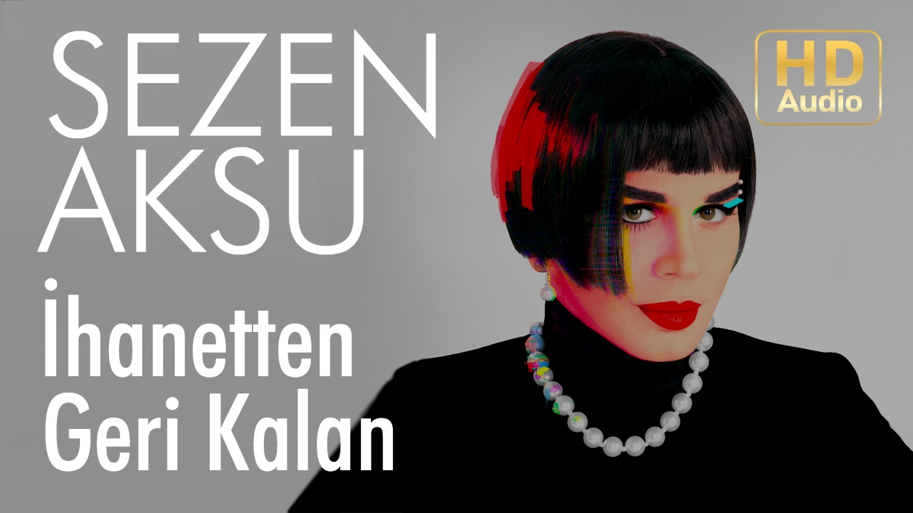Sezen Aksu - İhanetten Geri Kalan (Official Audio) Mp3 İndir