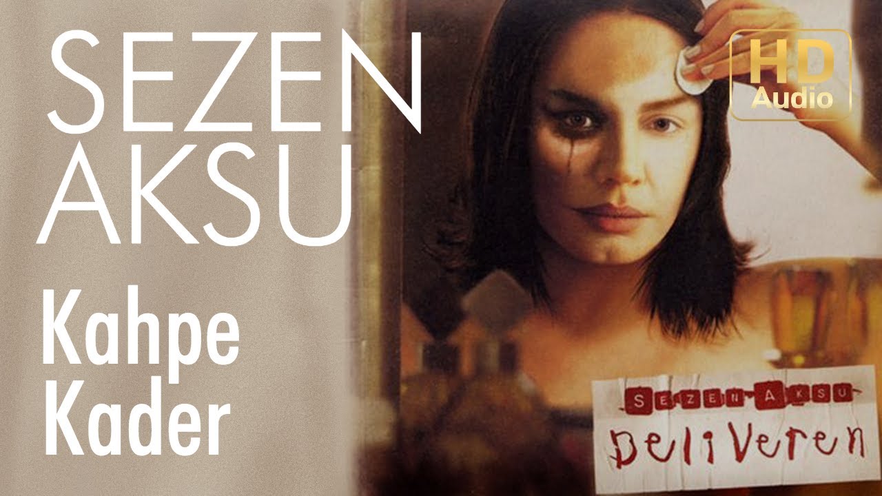 Sezen Aksu - Kahpe Kader (Official Audio) Mp3 İndir