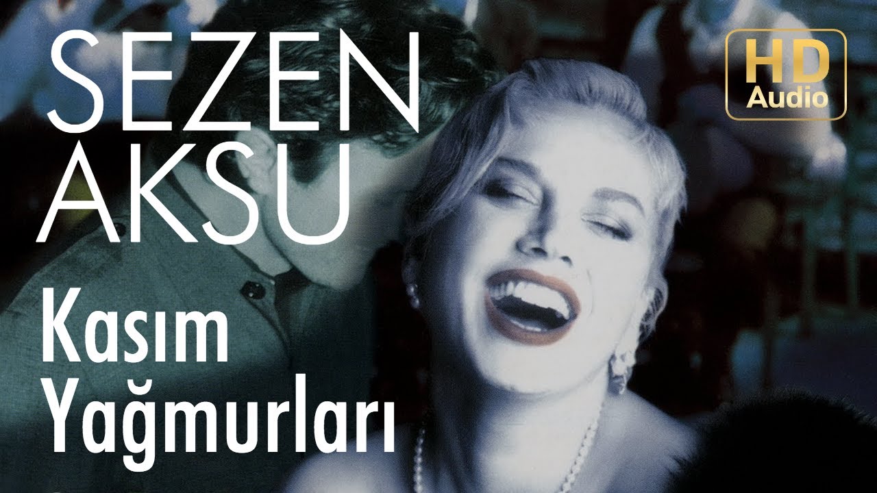 Sezen Aksu - Kasım Yağmurları (Official Audio) Mp3 İndir