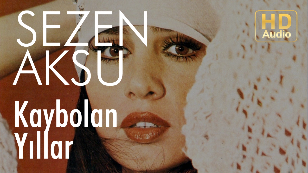 Sezen Aksu - Kaybolan Yıllar (Official Audio) Mp3 İndir