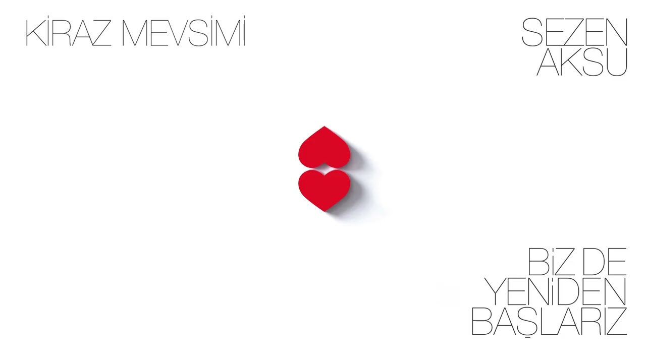 Sezen Aksu – Kiraz Mevsimi [Official Audio] Mp3 İndir