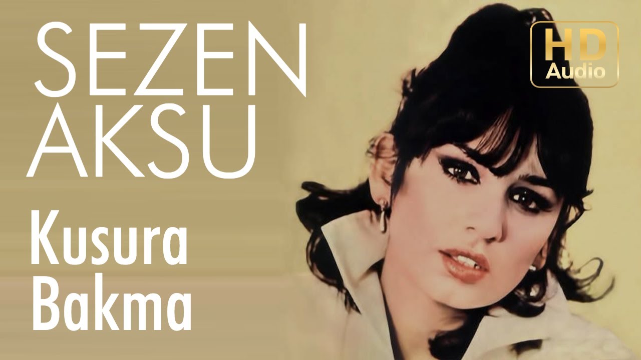 Sezen Aksu - Kusura Bakma - 45'lik (Official Audio) Mp3 İndir