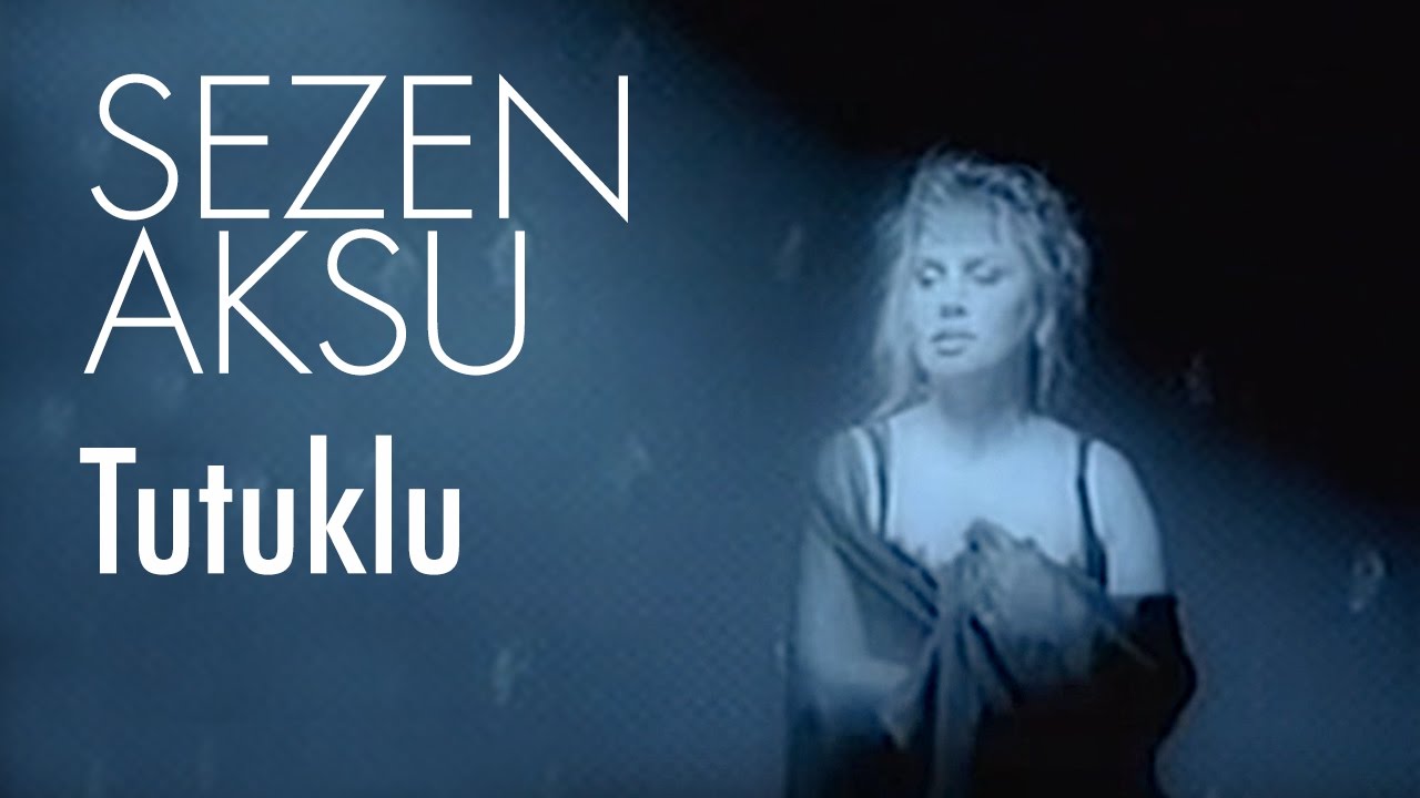 Sezen Aksu - Tutuklu (Official Video) Mp3 İndir