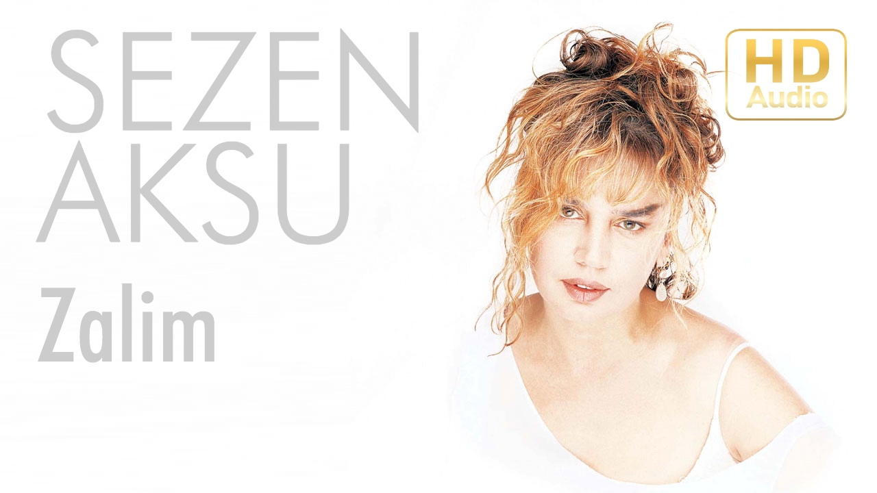 Sezen Aksu - Zalim (Official Audio) Mp3 İndir
