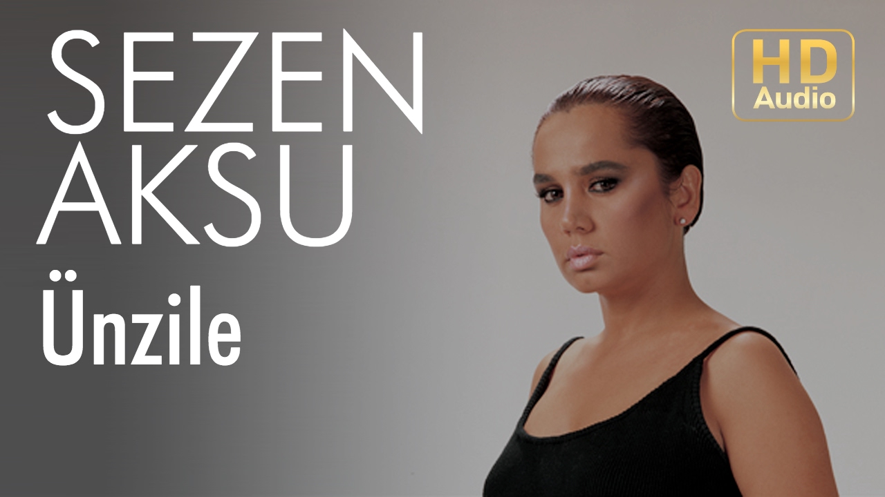 Sezen Aksu - Ünzile (Official Audio) Mp3 İndir