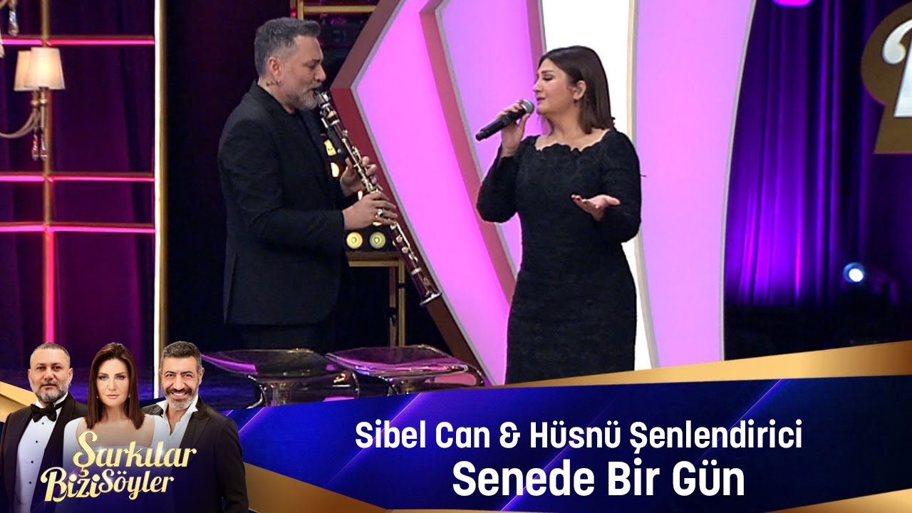 Sibel Can & Hüsnü Şenlendirici - SENEDE BİR GÜN Mp3 İndir
