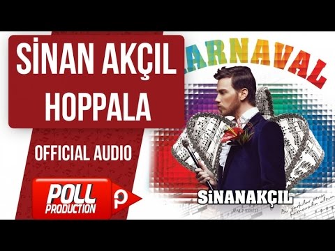 Sinan Akçıl - Hoppala - ( Official Audio ) Mp3 İndir