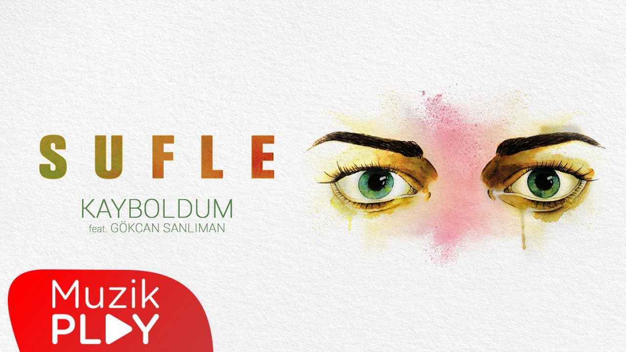Sufle & Gökcan Sanlıman - Kayboldum (Official Audio) Mp3 İndir