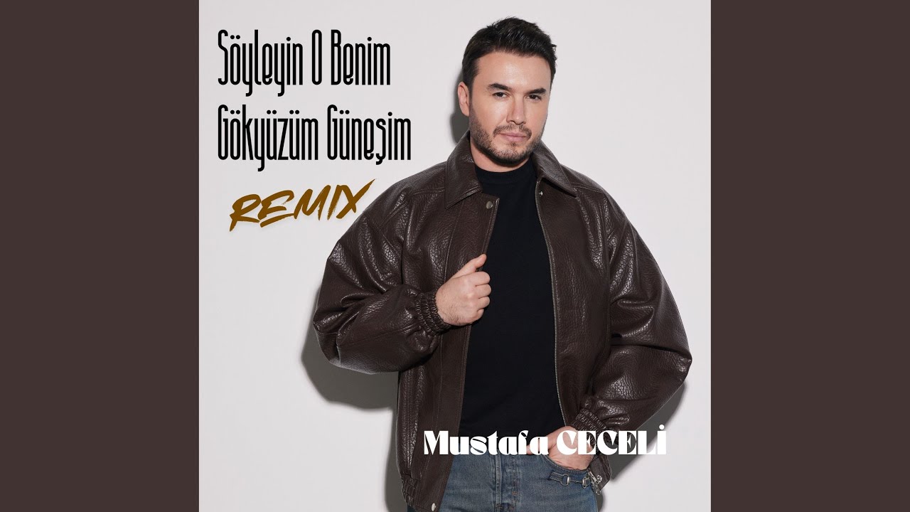 Söyleyin O Benim Gökyüzüm Güneşim (Remix) Mp3 İndir