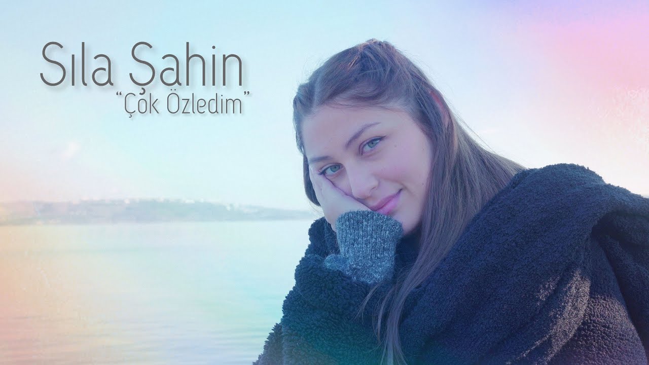 Sıla Şahin - Çok Özledim Mp3 İndir