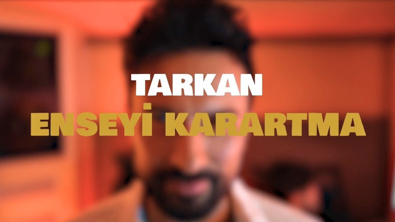 TARKAN - Enseyi Karartma (Official Visualiser) Mp3 İndir
