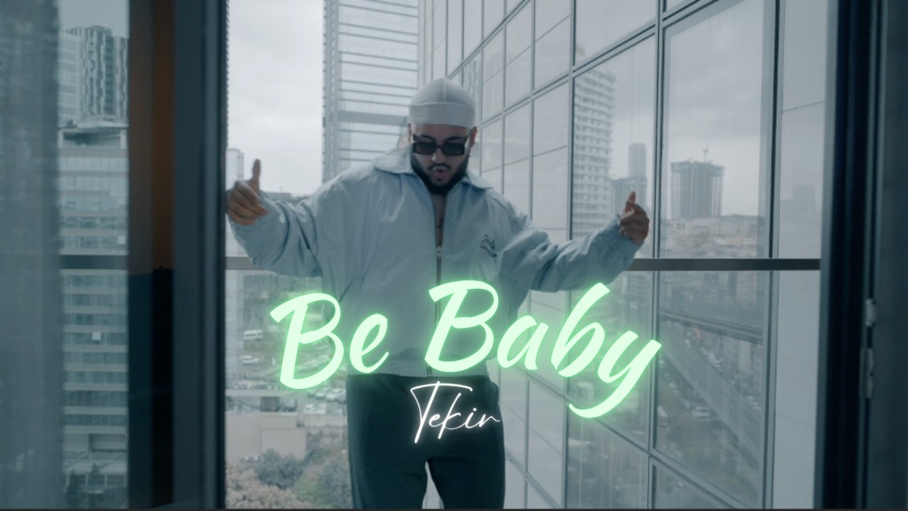 Tekir - Be Baby (Official Video) Mp3 İndir
