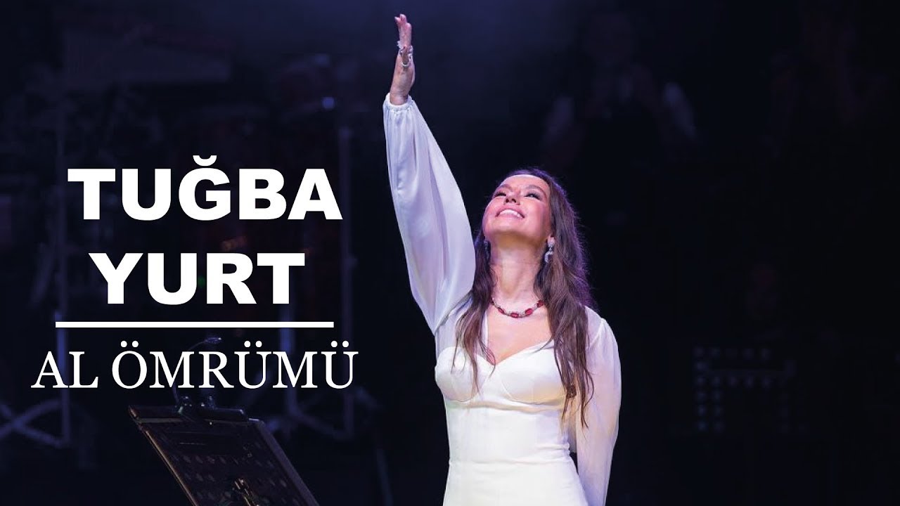Tuğba Yurt - Al Ömrümü (Harbiye Açıkhava Canlı Performans) Mp3 İndir