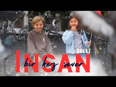 Velet - İnsan Bir Kez Sever (Official Video) Mp3 İndir