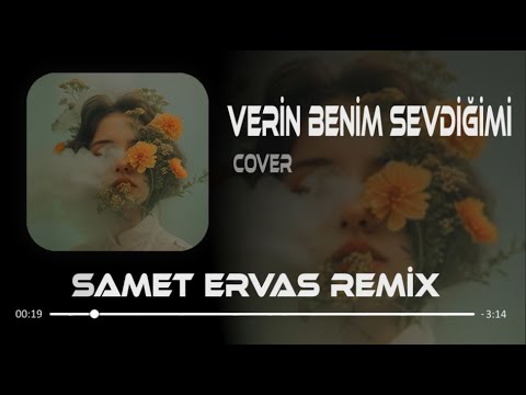 Verin Benim Sevdiğimi ( Deep House Remix ) Sizin Olsun Dünya Malı Vay | Samet Ervas Mp3 İndir