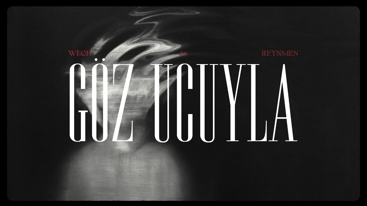 Wegh - Göz Ucuyla ft. Reynmen (Official Music Video) Mp3 İndir