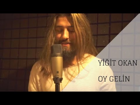 Yiğit Okan - Oy Gelin Cover Mp3 İndir