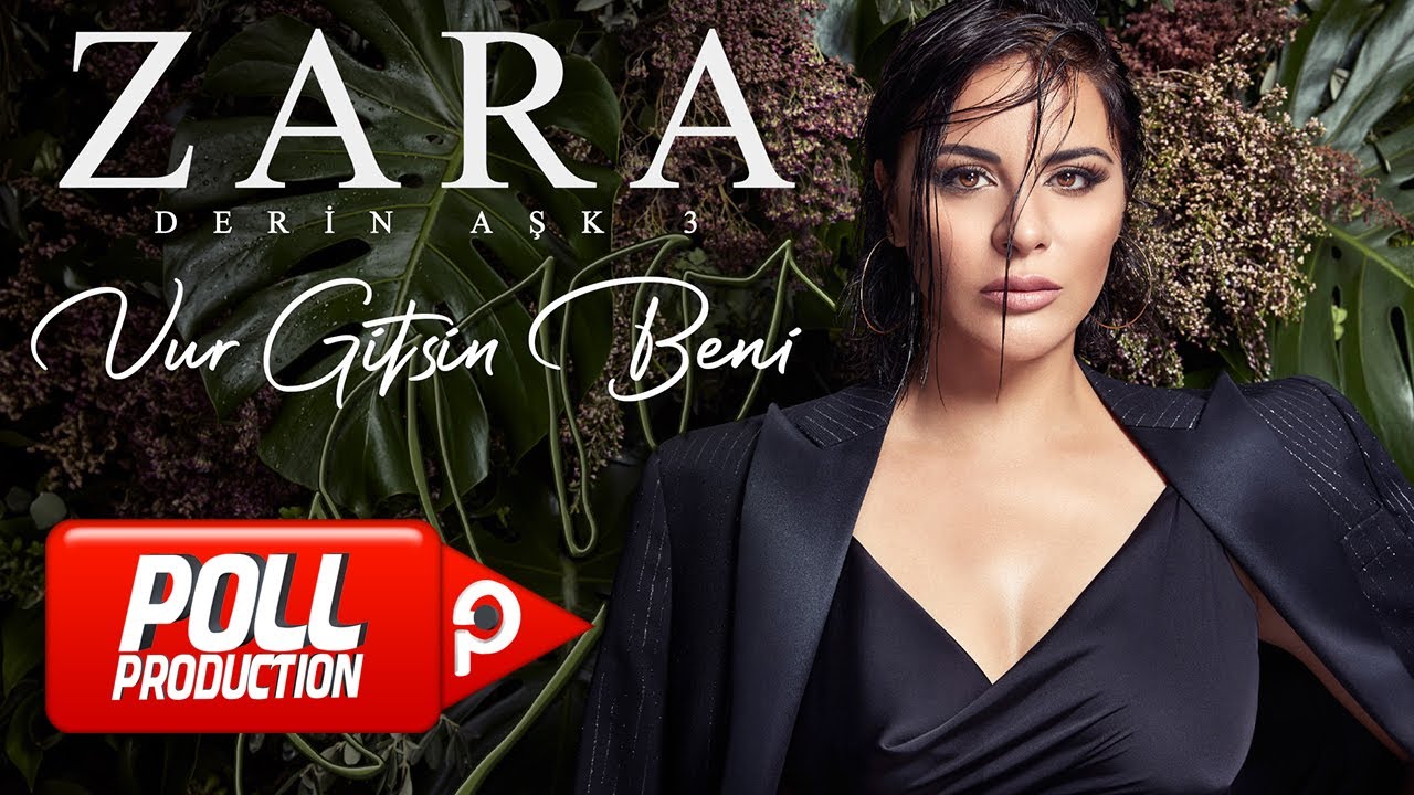 Zara - Vur Gitsin Beni (Official Audio Video) Mp3 İndir