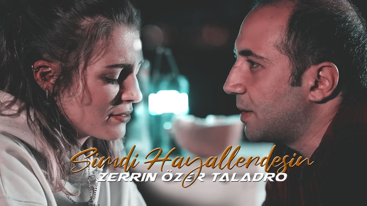 Zerrin Özer X Taladro - Şimdi Hayallerdesin (Mix) Mp3 İndir