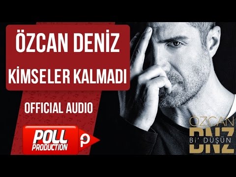 Özcan Deniz - Kimseler Kalmadı - ( Official Audio ) Mp3 İndir