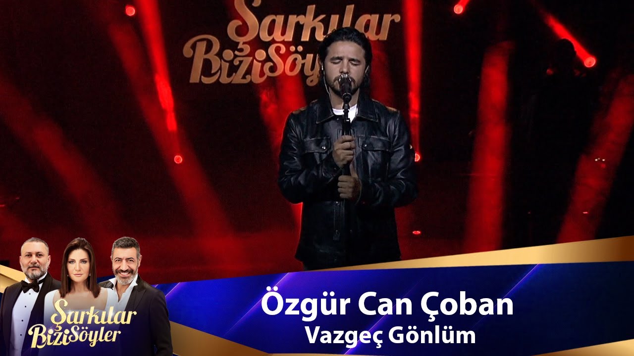 Özgür Can Çoban - VAZGEÇ GÖNLÜM Mp3 İndir
